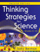 Thinking Strategies for Science, Grades 5-12