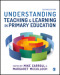 Understanding Teaching and Learning in Primary Education