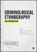 Criminological Ethnography: An Introduction