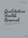 Qualitative Health Research